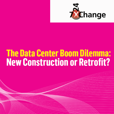 The Data Center Boom: New Construction or Retrofit?
